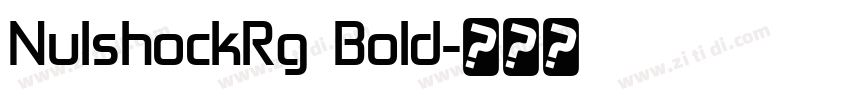 NulshockRg  Bold字体转换